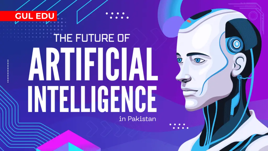 Future of Artificial Intelligence in Pakistan