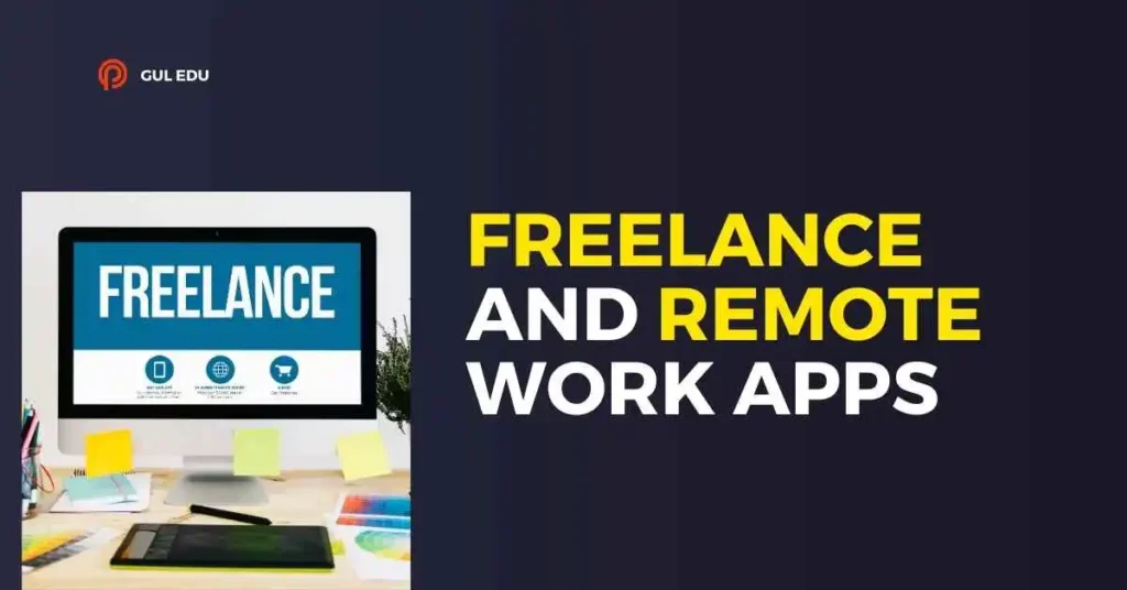 Freelance and Remote Work Apps