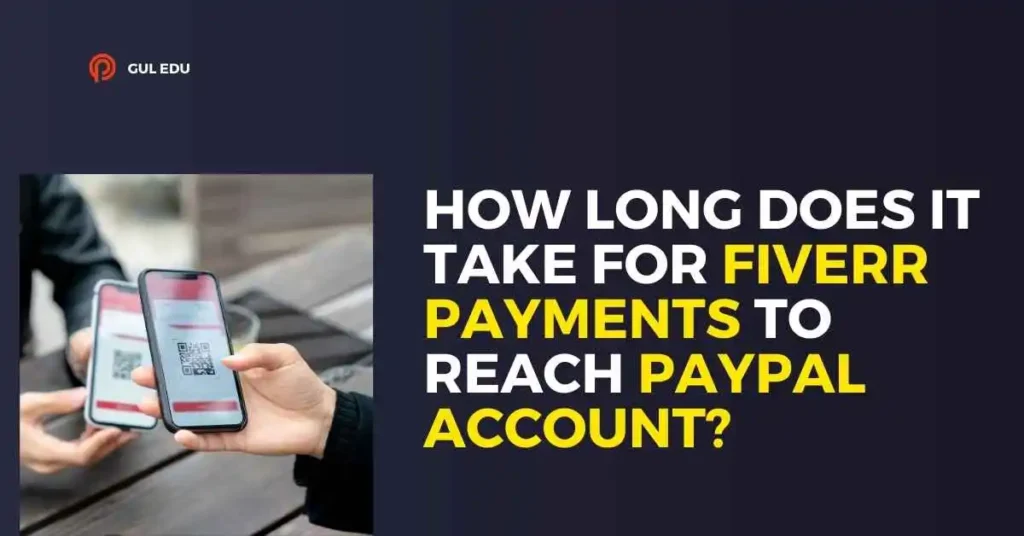 How Long Does It Take for Fiverr Payments to Reach PayPal Account?