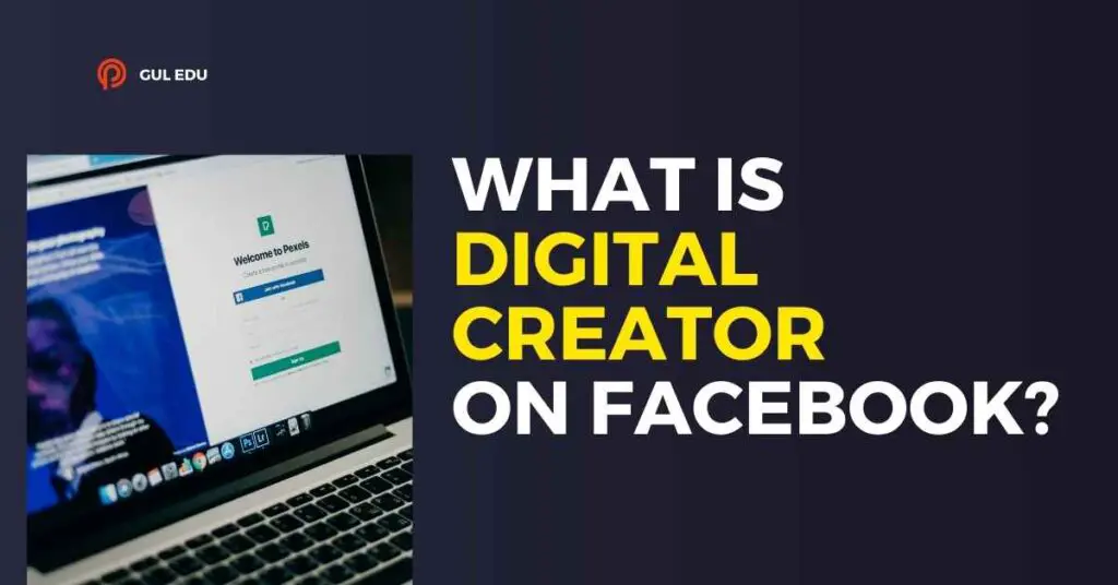 What is a Digital Creator on Facebook? A Guide to Building Success